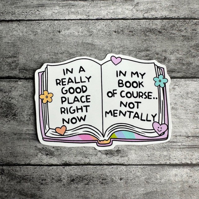 In My Book, Not Mentally Sticker