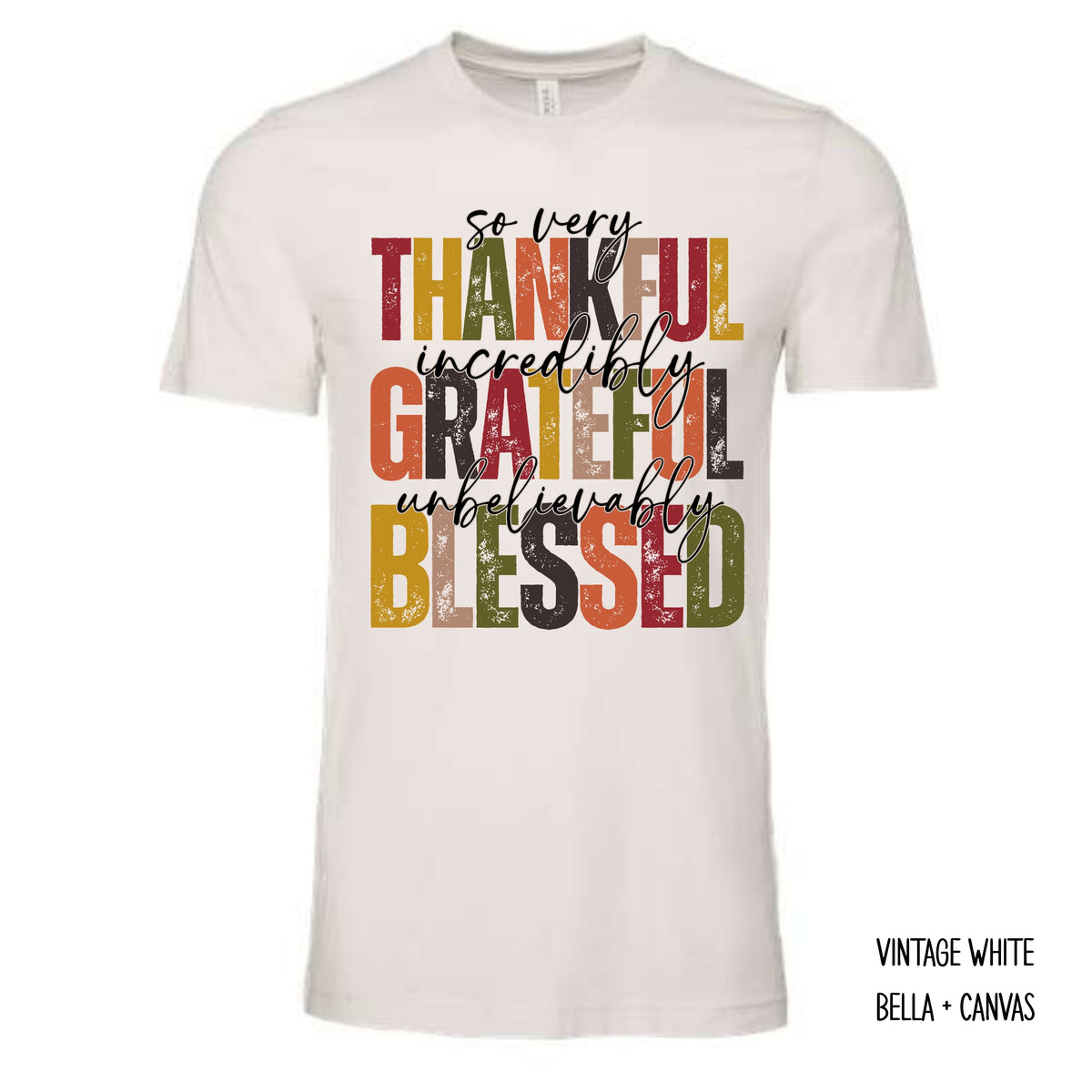 Thankful, Grateful, Blessed T-Shirt