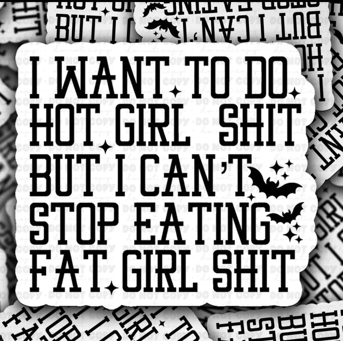 Fat Girl Shit Sticker