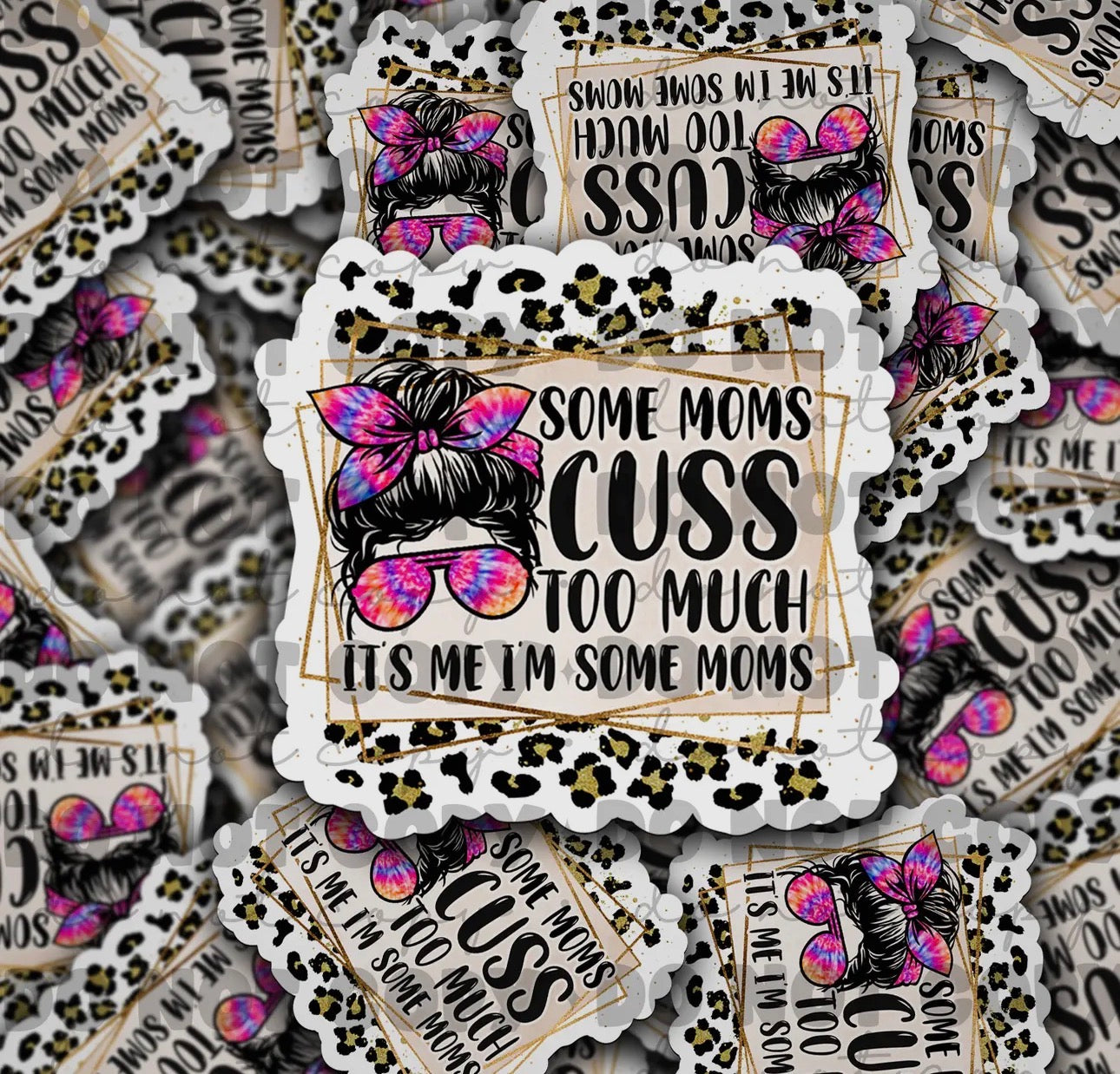 Some Moms Cuss Sticker