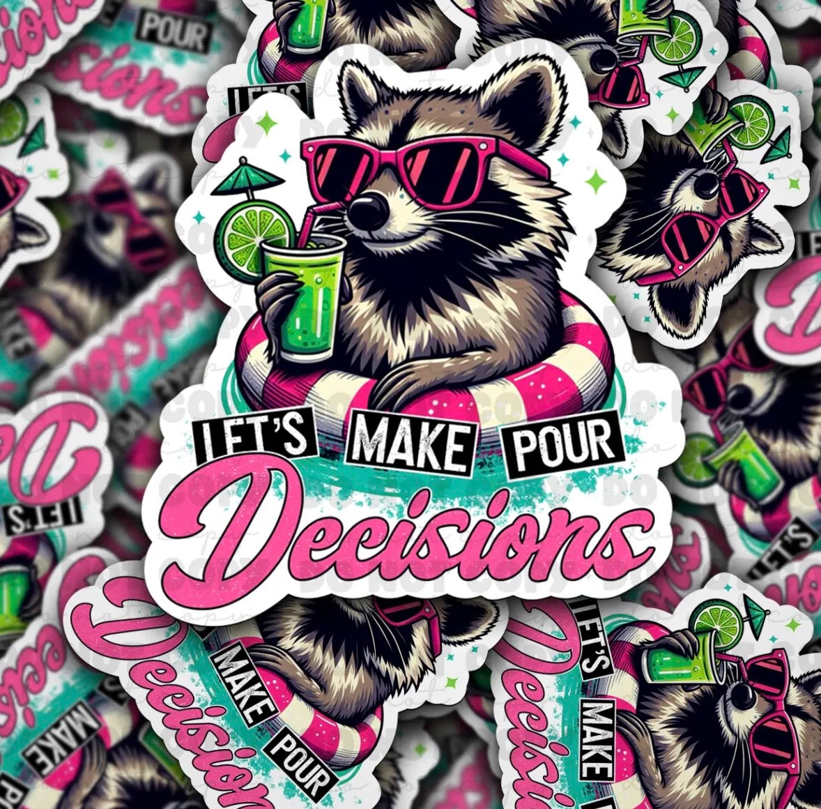 Let’s Make Pour Decisions Sticker