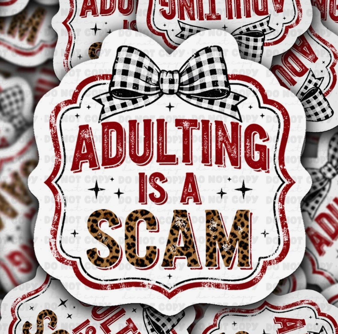 Adulting Is A Scam
