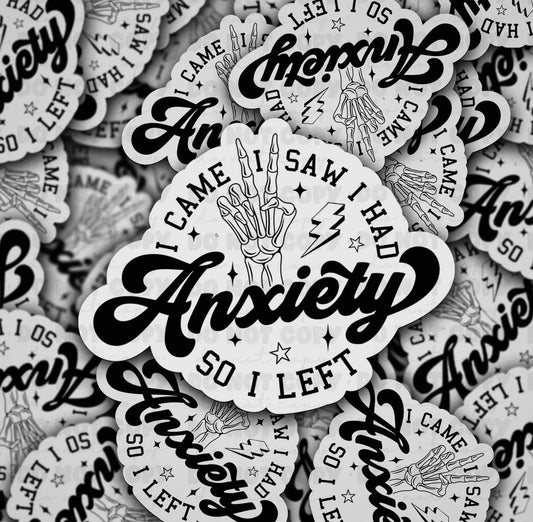 I Had Anxiety Sticker