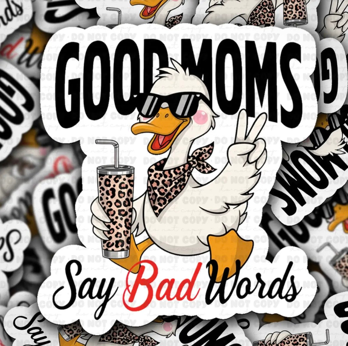 Good Moms Say Bad Words Sticker