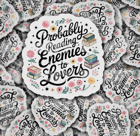 Probably Reading Enemies to Lovers Sticker