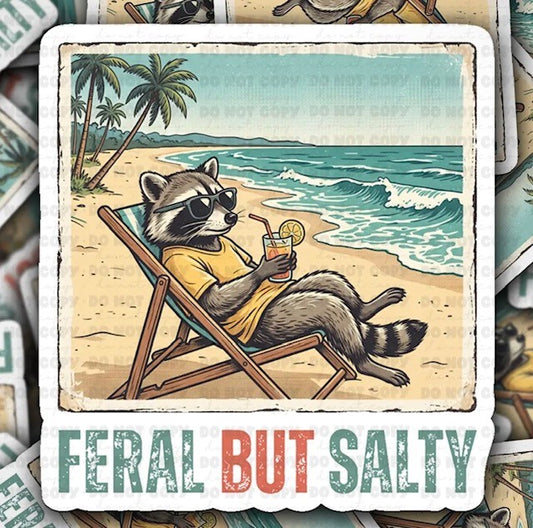 Feral But Salty Sticker