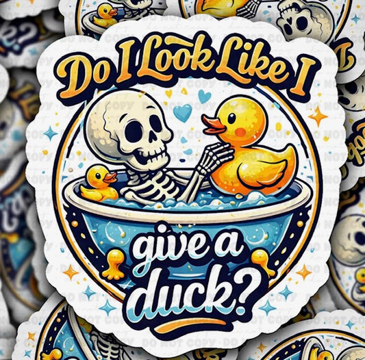 Do I Look Like I Give A Duck Sticker