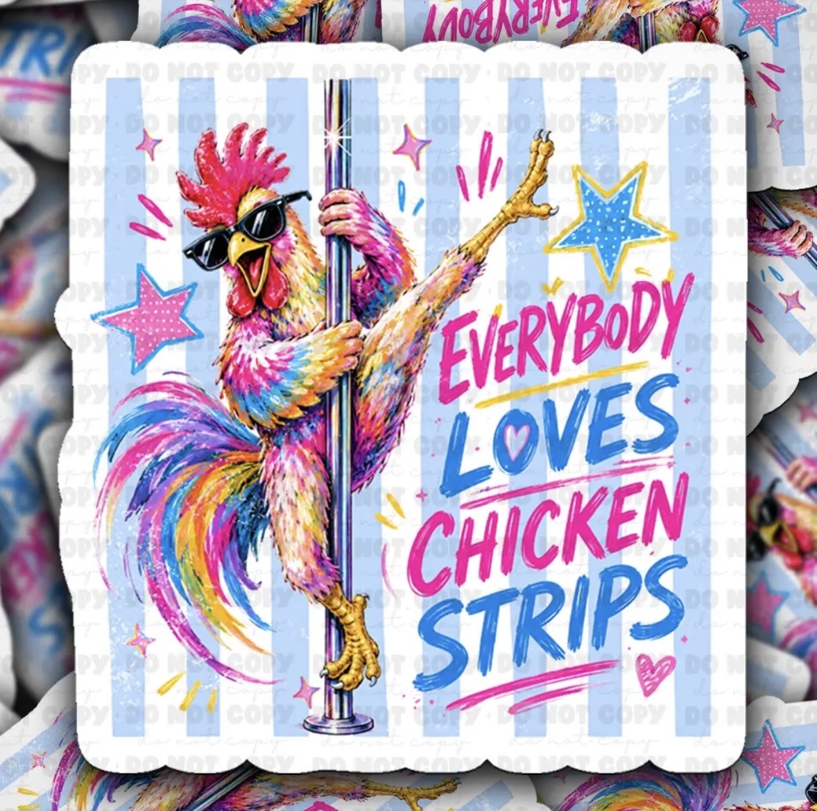 Everybody Loves Chicken Strips Sticker