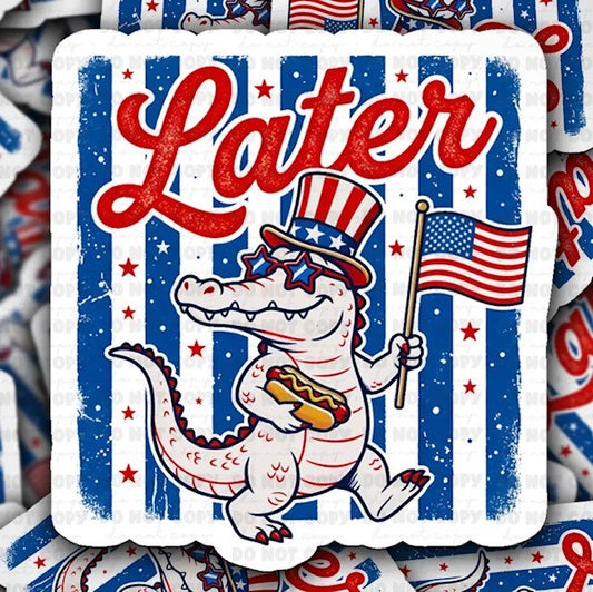 Later Gator Sticker