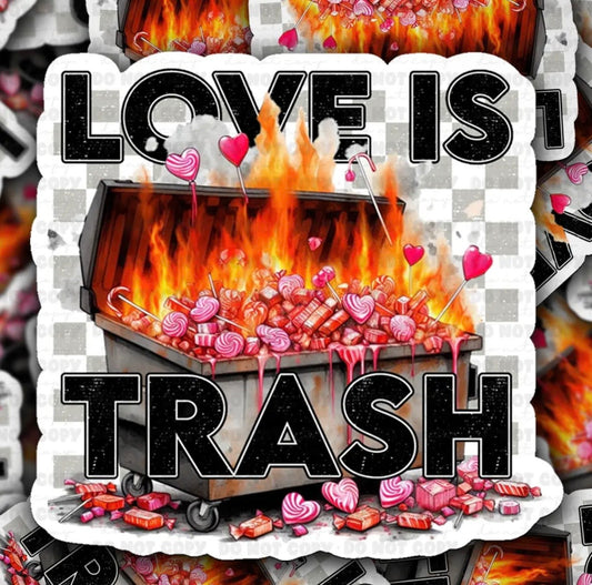 Love Is Trash Sticker