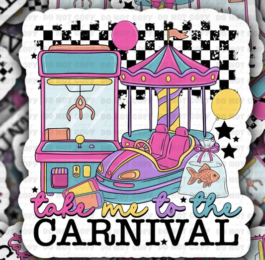 Take Me To The Carnival Sticker