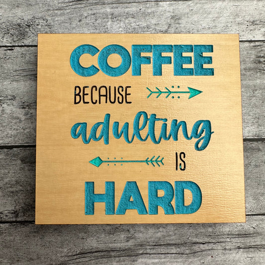Coffee Because Adulting Is Hard Magnet