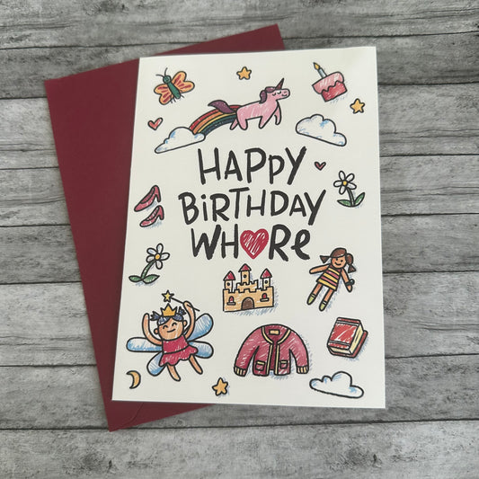 “Happy Birthday Whore” Greeting Card