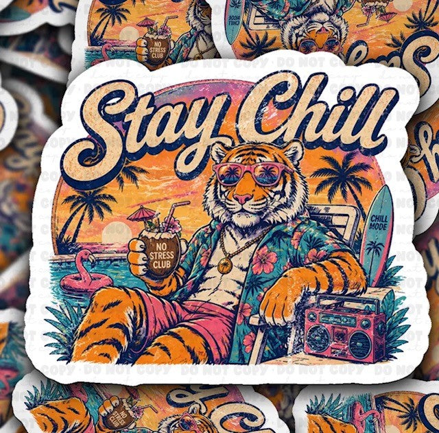 Stay Chill Sticker