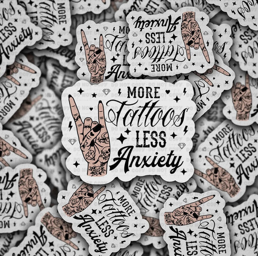 More Tattoos, Less Anxiety Sticker