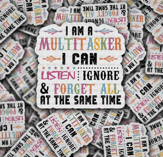 I Am A Multitasker Sticker