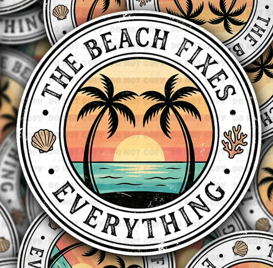 The Beach Fixes Everything Sticker
