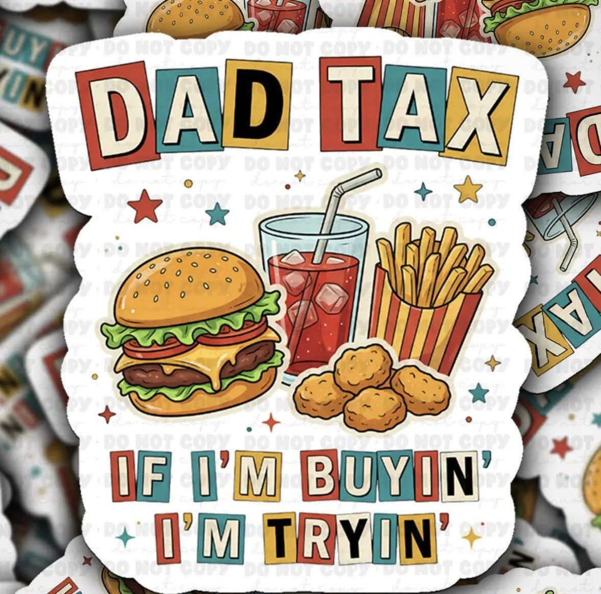 Dad Tax Sticker