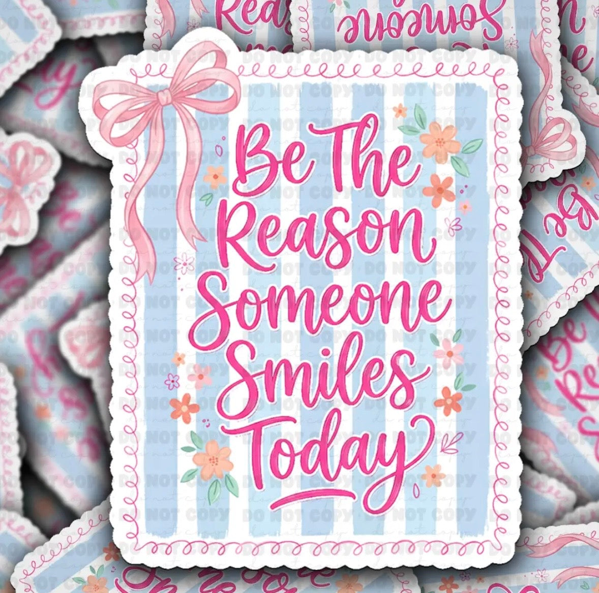Reason Someone Smiles Sticker