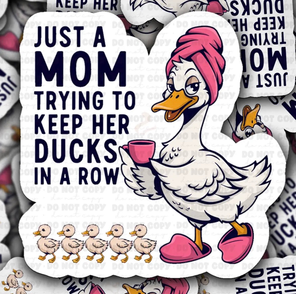Keep Her Ducks In A Row Sticker